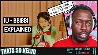 IU  BBIBBI Explained by a Korean DKDKTV  REACTION [upl. by Yllor]