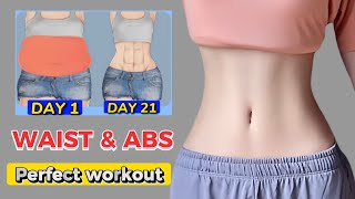 Waist And Abdominal Exercises  8min Perfect Workout To Reduce Belly Fat Slim Waist at Home [upl. by Arracahs]