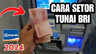 Cara Setor Tunai BRI Terbaru 2024 [upl. by Tran783]