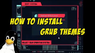 How to Install GRUB Themes [upl. by Salamone]