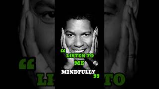 Listen To Me Mindfully Motivational Speech Life LessonDENZEL WASHINGTON motivation [upl. by Brandie]