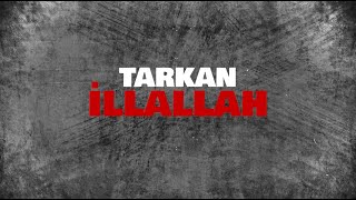 TARKAN  İllallah Official Visualiser [upl. by Boff]