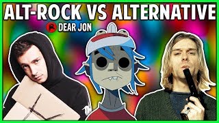 ALTERNATIVE ROCK VS ALTERNATIVE Whats the Difference  Dear Jon [upl. by Catharina1]