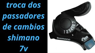 TROCA dos PASSADORES DE MARCHA SHIMANO DA BIKE [upl. by Normie873]