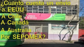 ¿Cuanto cuesta un envío internacional por SEPOMEX Correos de México ¿Cuanto tarda en este 2020 [upl. by Ecirbaf]