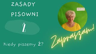 Pisownia Wyrazów z quotżquot  Reguły Ortograficzne  Zasady Pisowni quotżquot [upl. by Yenoh]