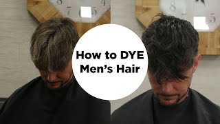 How to DYE Mens Hair At Home  DIY [upl. by Boni101]