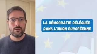 HGGSP Première La démocratie déléguée dans lUnion européenne [upl. by Batruk]