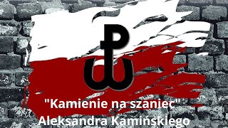 „Kamienie na Szaniec” – Przewodnik po Dziele Kamińskiego  Streszczenie i Analiza  Rozdział I  III [upl. by Nivloc]