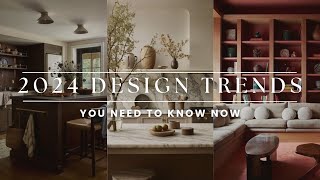 2024 Design Trends  Top 5 Interior Design Trends for 2024 [upl. by Ramraj]