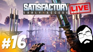 Satisfactory LIVE Episode 16 [upl. by Redleh296]