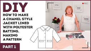 DIY How to make a Chanel style jacket lined with polyester batting Making a pattern [upl. by Jit]