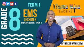 Gr8 EMS Economics amp Entrepreneurship  Term 1 Lesson 2  The Government Part 2 [upl. by Smith795]