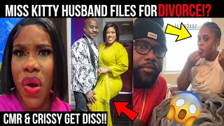 OMG Miss Kitty Husband Want DNA Test Plus Filing For Divorce 😱CMR amp Crissy Get Diss Wicked By [upl. by Hasty452]