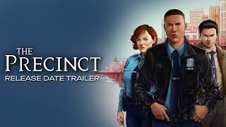 The Precinct  Official Release Date Reveal Trailer [upl. by Nalor]