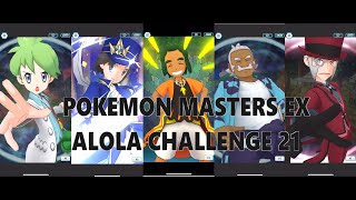 Pokémon Masters EX  Alola Challenge HoF No 21 [upl. by Neitsabes701]