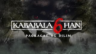 KABABALAGHAN 6 The ABSCBN News 2024 Halloween Special [upl. by Feliza]