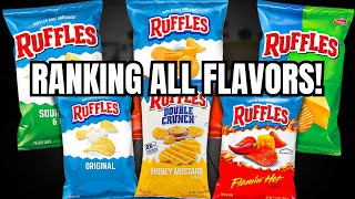 We Tried EVERY Ruffles Chip Flavor and Ranked Them [upl. by Slocum]