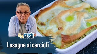 Lasagne ai carciofi  Si fa così  Chef BRUNO BARBIERI [upl. by Pope]