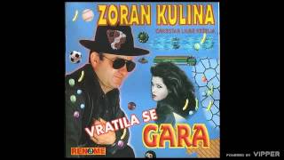 Zoran Zoka Kulina  Vratila se Gara Audio 1998 [upl. by Alisun102]