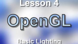 C OpenGL Lesson 4 Basic Lighting [upl. by Ardnas]