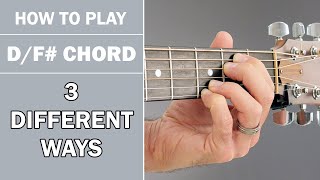 How To DF Chord on Acoustic Guitar  3 Variations [upl. by Ebenezer]