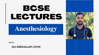 Basics of Anesthesiology  BCSE Lesson [upl. by Chobot260]