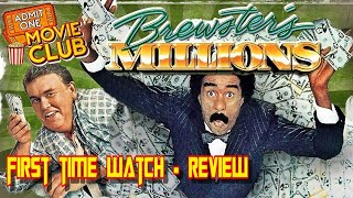 BREWSTERS MILLIONS  RETRO REVIEW 1st Time Watch [upl. by Yuria]