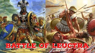 Battle of leuctrahistoricalnarrative [upl. by Euqinimod633]