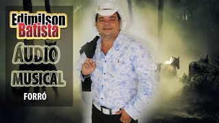 Edmilson Batista no youtube 2021  As Melhores Edimilson Batista [upl. by Nahtanha]