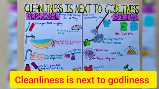 cleanliness is next to godliness drawing art chart schoolproject [upl. by Adnesor564]