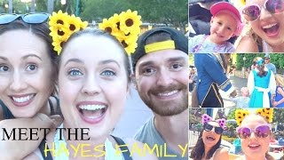 VLOG 139 MEET THE HAYES FAMILY [upl. by Fletcher]