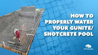 How to Properly Water Your GuniteShotcrete Pool [upl. by Cadman]