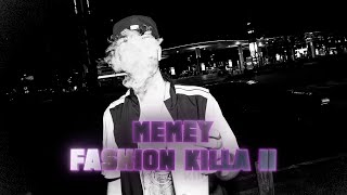 FASHION KILLA ll  MEMEY Video Oficial [upl. by Krasner]