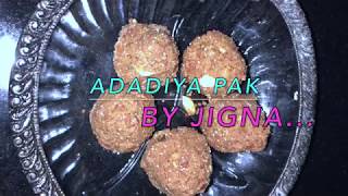 ADADIYA PAK RECIPE  માવા વાળા અડદિયા બનાવવાની રીત  WINTER SPECIAL SWEET [upl. by Krebs]