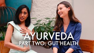 GUT HEALTH amp AYURVEDA Part 2 [upl. by Nalyd]