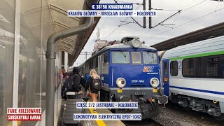 Pociąg Train IC 38150 KRAKOWIANKA Kraków Główny Wrocław Główny  Kołobrzeg Część 2 relaksujący film [upl. by Adnalahs759]