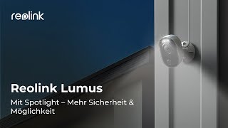 Reolink Lumus WLAN Spotlight IPKamera Licht in Ihre smarte Heimsicherheit bringen [upl. by Emmye]