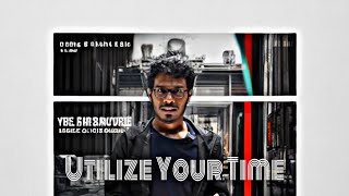 UTILIZE YOUR TIME  KAZI RAKIBUL VAI [upl. by Anehsuc622]