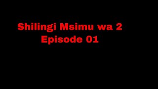 SHILINGI Ep 81 [upl. by Meter719]