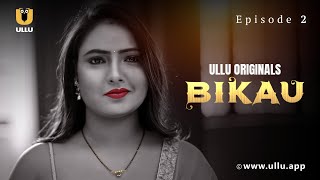 Boyfriend Ne Kiya Girlfriend Pe Shak  Bikau  Episode  02  Ullu Originals  Subscribe Ullu App [upl. by Theadora]