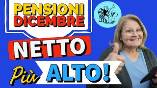 🎄 PENSIONI DICEMBRE SENZA IMPOSTE Addizionali e TRATTENUTE❗️👍 IMPORTO PIÙ ALTO 📈 [upl. by Els]