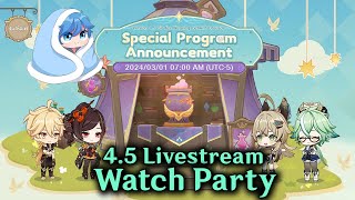 Genshin Impact Version 45 Special Program Live Stream Watch Party [upl. by Aveer]