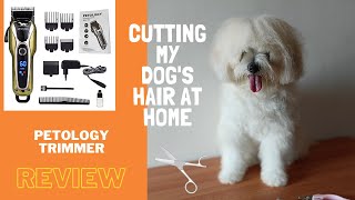 PETOLOGY Pet Trimmer Review  Cutting my Dogs hair at Home  Maltese Full Groom [upl. by Eltsirk76]