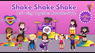 Shake Shake Shake  Karaoke SingAlong Instrumental Song no vocals Childrens Song [upl. by Jania769]