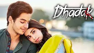 Dhadak Full Movie Jhanvi Kapoor Lshaan Khattar Full Bollywod 🍿🎥 [upl. by Nanek]