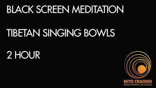 2 HOUR BLACK SCREEN MEDITATION  Tibetan Singing Bowls [upl. by Kathi]