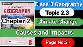 Climate change  Causes Effects  Solutions  Geography Class 8 garrisonwithHaiqa [upl. by Mukund]