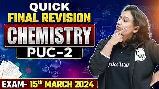 Chemistry Final Quick Revision  Must Watch  PUC 2  Chemistry Exam 2024  Dont Skip This😱 [upl. by Nevram]