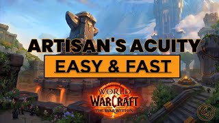 How to get Artisans Acuity easy and fast The War Within WoW [upl. by Calderon]